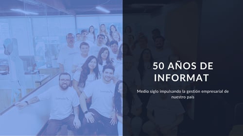 50 años de Informat: Medio siglo impulsando la gestión empresarial de nuestro país