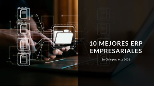 10 mejores ERP SaaS empresariales en Chile en 2026