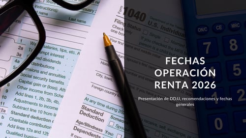 Fechas Operación Renta 2026